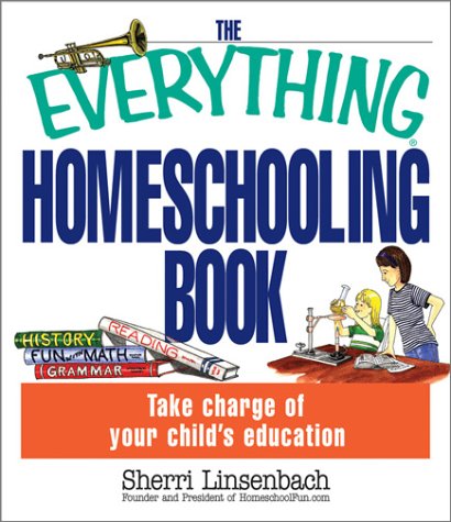 Beispielbild fr The Homeschooling Book : Take Charge of Your Child's Education zum Verkauf von Better World Books