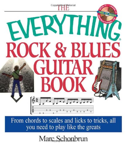 Beispielbild fr Rock & Blues Guitar Book (The Everything Series) zum Verkauf von WorldofBooks
