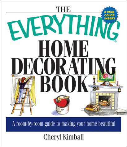 Beispielbild fr The Home Decorating Book : A Room by Room Guide to Making Your Home Beautiful zum Verkauf von Better World Books