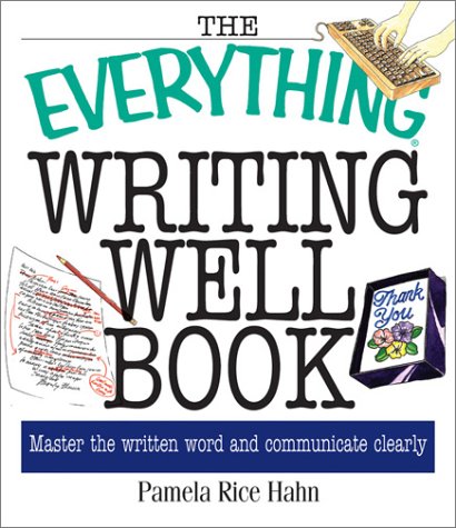 Beispielbild fr The Everything Writing Well Book zum Verkauf von Wonder Book