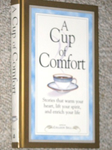 9781580628976: Cup Of Comfort (H) Gift Ed.