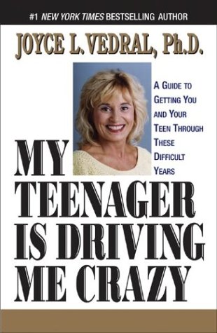 Stock image for My Teenager Is Driving Me Crazy: A Guide to Getting You and Your Teen Through These Difficult Years for sale by The Maryland Book Bank