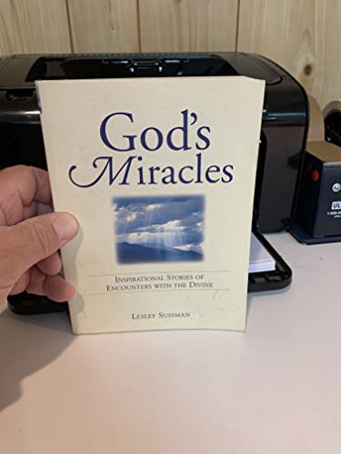 Stock image for God's Miracles : Inspirational Stories of Encounters with the Divine for sale by Better World Books: West