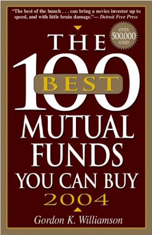 9781580629270: The 100 Best Mutual Funds You Can Buy 2004