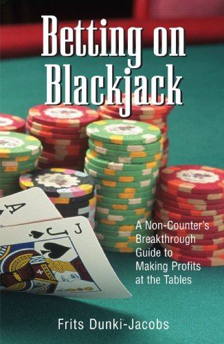 Beispielbild fr Betting on Blackjack : A Non-Counter's Breakthrough Guide to Making Profits at the Tables zum Verkauf von Better World Books