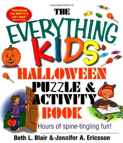 Beispielbild fr The Everything Kids' Halloween Puzzle And Activity Book: Mazes, Activities, And Puzzles for Hours of Spine-tingling Fun zum Verkauf von Wonder Book