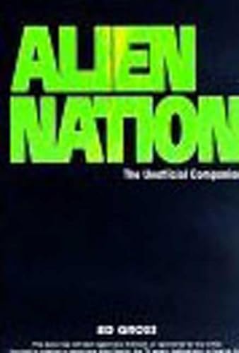 Stock image for Alien Nation: The Unofficial Companion for sale by Ergodebooks