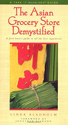 9781580630450: The Asian Grocery Store Demystified