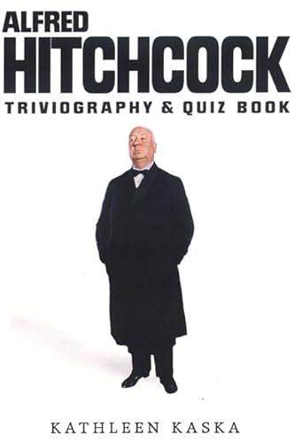 Stock image for The Alfred Hitchcock Triviography and Quiz Book for sale by Half Price Books Inc.