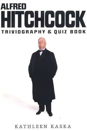 9781580630702: The Alfred Hitchcock Triviography and Quiz Book