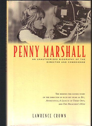 Beispielbild fr Penny Marshall: An Unauthorized Biography zum Verkauf von Granada Bookstore,            IOBA