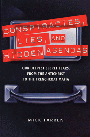 9781580630771: Conspiracy, Lies, & Hidden Agendas