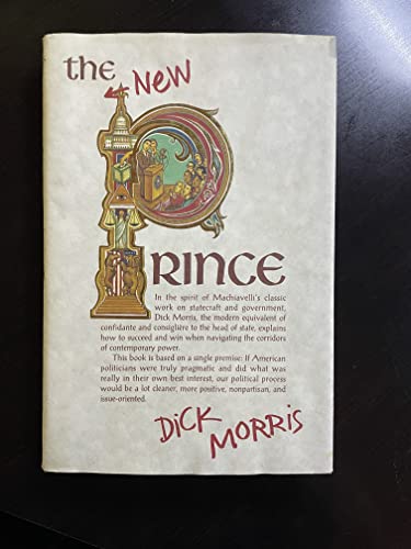 Beispielbild fr The New Prince: Machiavelli Updated for the Twenty-First Century zum Verkauf von Jay W. Nelson, Bookseller, IOBA