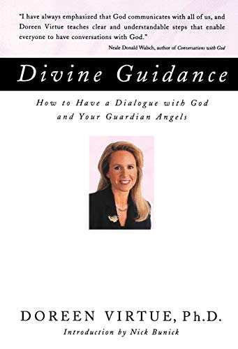 9781580630894: Divine Guidance: How to Have a Dialogue With God and Your Guardian Angels