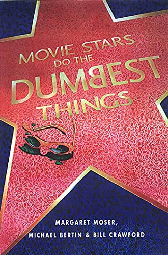 Imagen de archivo de Movie Stars Do the Dumbest Things a la venta por ThriftBooks-Dallas
