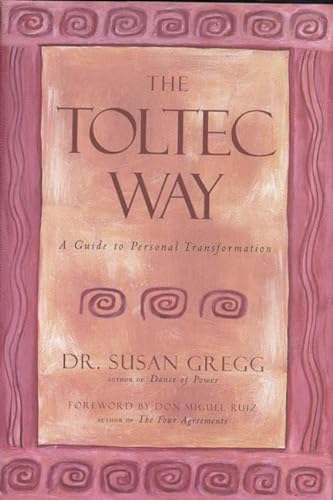 Beispielbild fr The Toltec Way : A Guide to Personal Transformation zum Verkauf von Books of the Smoky Mountains