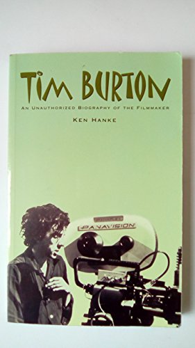 Stock image for Tim Burton: An Unauthorized Biography of the Filmmaker for sale by Front Cover Books