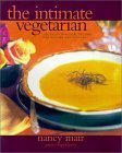 Stock image for Intimate Vegetarian: Delicious Practical Recipes for Singles and Couples for sale by Front Cover Books