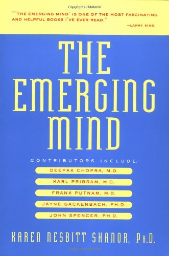 Beispielbild fr The Emerging Mind: New Discoveries in Consciousness zum Verkauf von Wonder Book