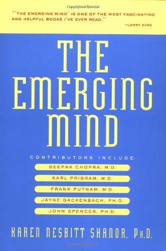 Stock image for The Emerging Mind: New Discoveries in Consciousness for sale by Ergodebooks