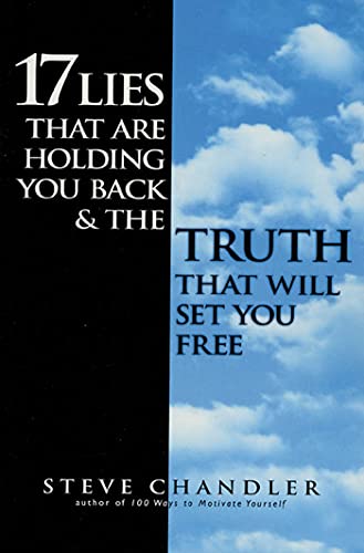 9781580632157: 17 Lies That Are Holding You Back and the Truth That Will Set You Free