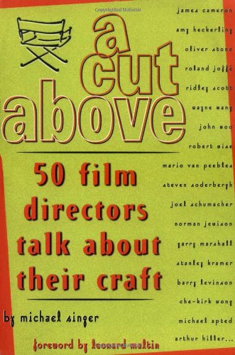 9781580650007: A Cut Above: 50 Film Directors Talk About Their Craft