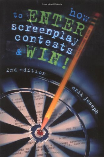 Stock image for How to Enter Screenplay Contests & Win! 2nd Edition for sale by Wonder Book