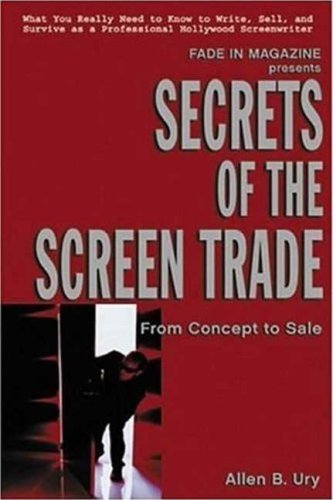 Beispielbild fr Secrets of the Screen Trade : From Concept to Sale zum Verkauf von Better World Books