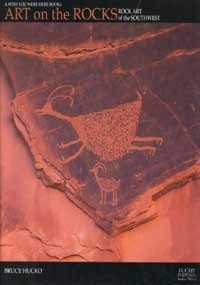 Stock image for Art on the Rocks: Rock Art of the Southwest (The Pocket Portfolio Series) for sale by Wonder Book