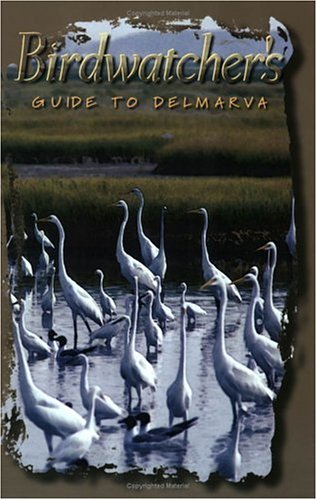 9781580710183: Birdwatcher's Guide to Delmarva