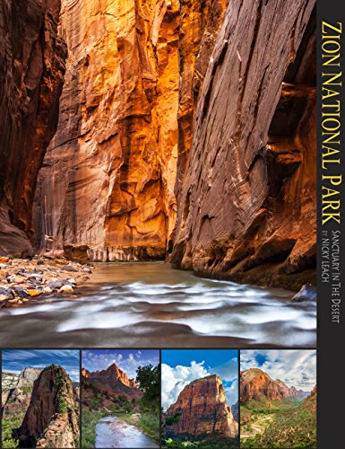 Beispielbild fr Zion National Park: Sanctuary in the Desert (A 10x13 Book�) zum Verkauf von Wonder Book