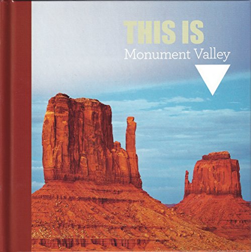 Stock image for This Is Monument Valley for sale by ThriftBooks-Atlanta