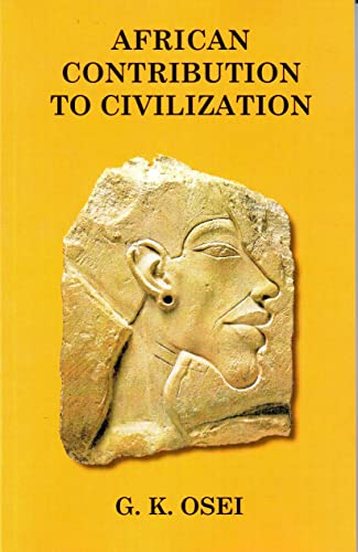 Stock image for African Contribution to Civilization for sale by GF Books, Inc.