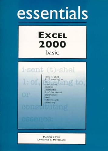 Stock image for Excel 2000 Essentials Basic (Essentials Series for Office 2000) for sale by Ergodebooks