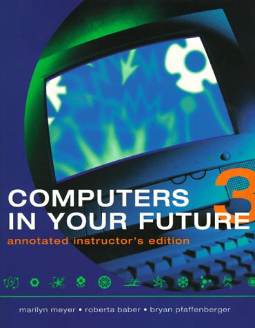 9781580762403: Computers in Your Future