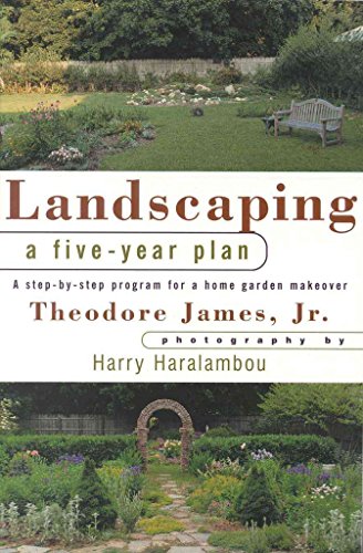 Stock image for Landscaping: A Five-Year Plan for sale by Bingo Used Books