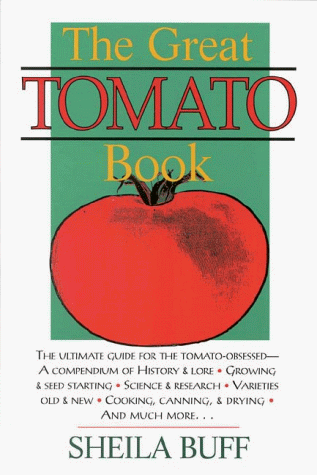 Stock image for The Great Tomato Book for sale by Better World Books