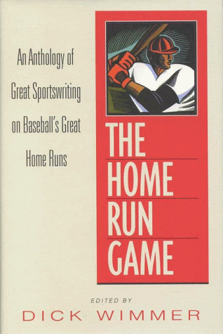 Beispielbild fr The Home Run Game: An Anthology of Sportswriting on Baseball's Most Remarkable Home Runs from Babe Ruth to Mark McGwire zum Verkauf von Wonder Book