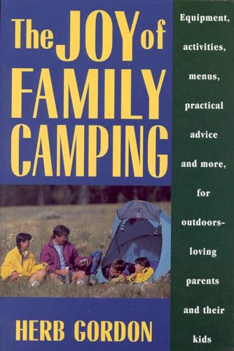 Imagen de archivo de The Joy of Family Camping a la venta por Better World Books: West