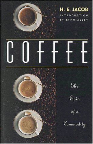 Beispielbild fr Coffee, - The Epic Of A Commodity zum Verkauf von Terrace Horticultural Books