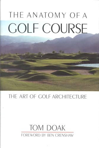 Stock image for The Anatomy of a Golf Course Format: Hardcover for sale by INDOO