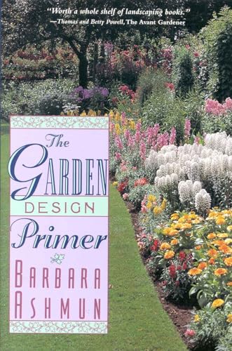 Beispielbild fr The Garden Design Primer zum Verkauf von Better World Books