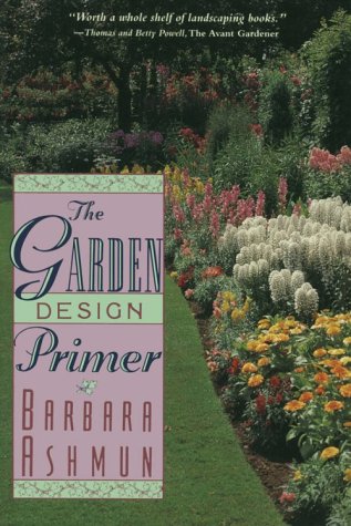 Stock image for The Garden Design Primer for sale by Better World Books