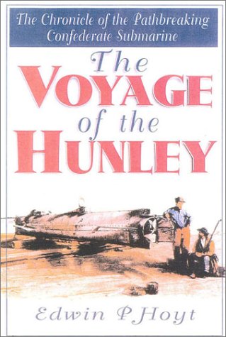 Imagen de archivo de The Voyage of the Hunley a la venta por Anima Books