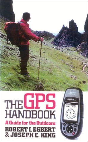 Stock image for THE GPS HANDBOOK A Guide for the Outdoors for sale by Neil Shillington: Bookdealer/Booksearch