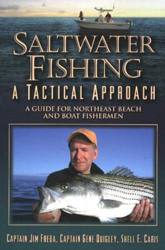 Imagen de archivo de Saltwater Fishing A Tactical Approach A Guide for Northeast Beach Boat Fishermen a la venta por PBShop.store US