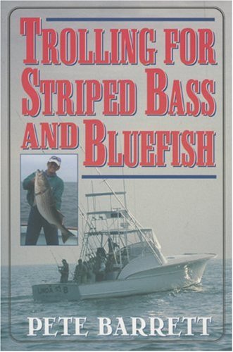Stock image for Trolling for Striped Bass and Bluefish for sale by ThriftBooks-Atlanta