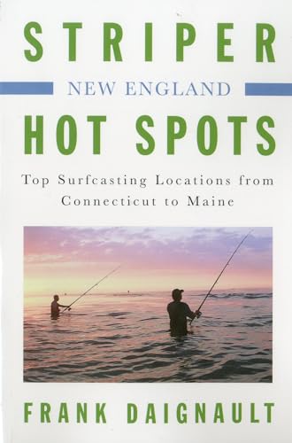 9781580801638: Striper Hot Spots--New England: Top Surfcasting Locations from Rhode Island to Maine [Lingua Inglese]