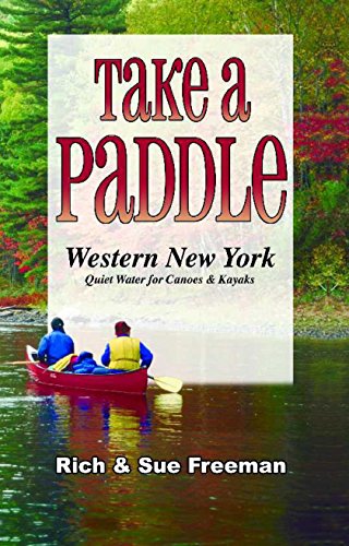 9781580801850: Take a Paddle Western New York: Quiet Water for Canoes and Kayaks