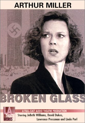 Broken Glass (9781580810012) by Williams, JoBeth; Miller, Arthur; Dukes, David
